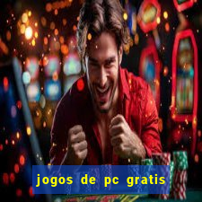 jogos de pc gratis para download